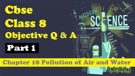 CBSE Class 8 Science Objective MCQs Question With Answer Chapter 18