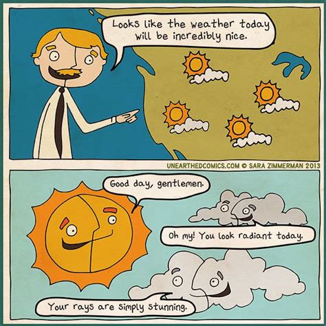 Pun Humor And Weather Comic About Nice Weather Unearthed Comics Funny Puns Weather Jokes