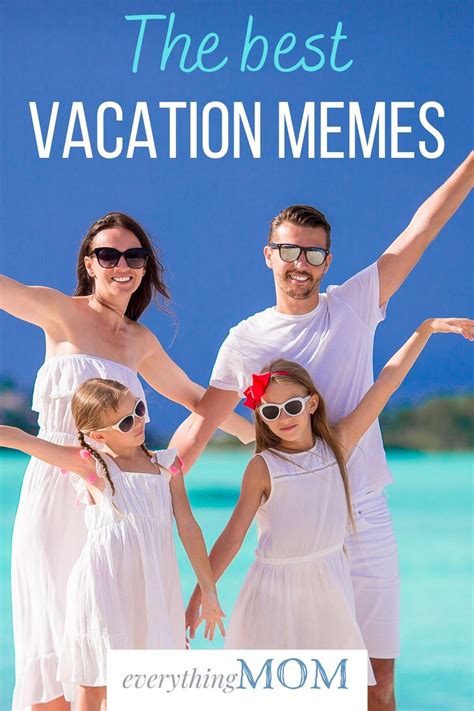 50 Best Vacation Memes That Will Make You Lol Everythingmom