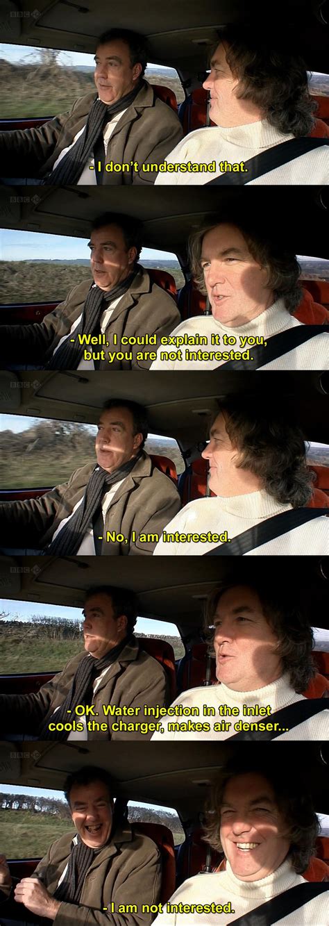 Top gear is a british motoring program. Every single time my SO asks me to explain her anything ...