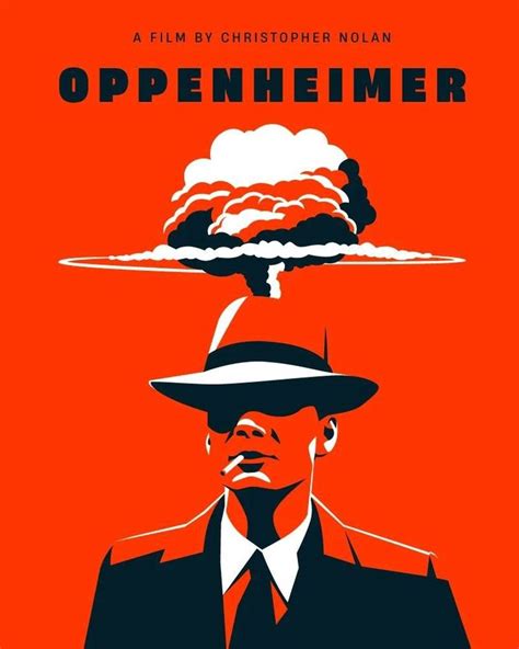 Oppenheimer In 2023 Film Posters Art Movies Christopher Nolan