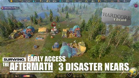 Surviving The Aftermath Early Access 3 Disaster Nears Youtube