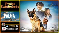 A DOG NAMED PALMA - Trailer Subtitulado al Español - Liliya / Viktor ...