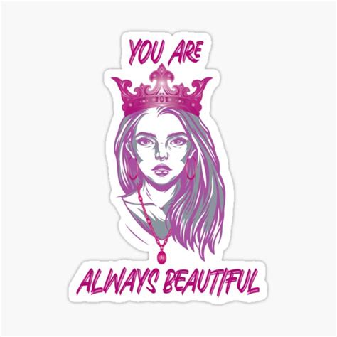 You Are Always Beautiful Sticker For Sale By Yashine Redbubble
