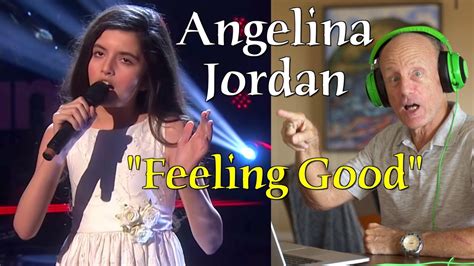 Angelina Jordan Reactions A Z 28 Feeling Good Youtube