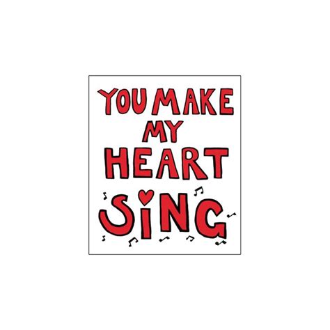 You Make My Heart Sing Card