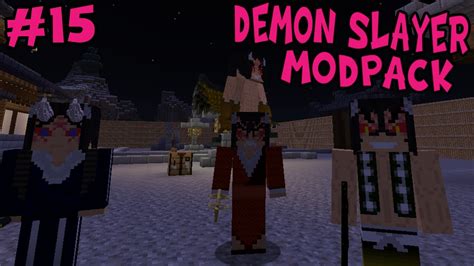 Demon Slayer Mod Update Demon Slayer Modpack Episode 15 Demon