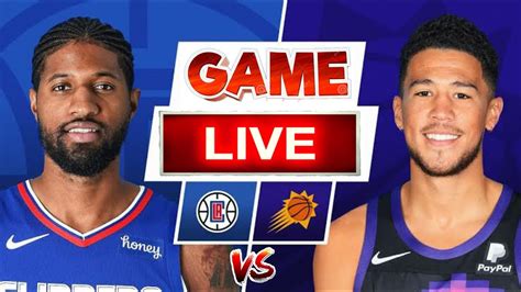 Nba Live Today Phoenix Suns Vs La Clippers Live Play By Play Scoreboard L Game 2 Nba Playoffs