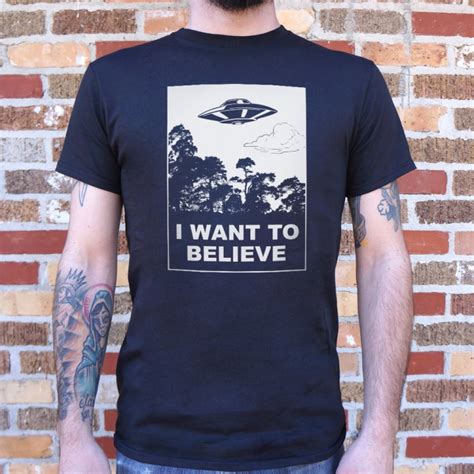 Find gifs with the latest and newest hashtags! I Want To Believe T-Shirt | 6 Dollar Shirts