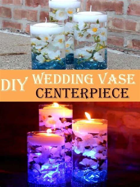 Gorgeous Diy Wedding Vase Centerpiece Project The