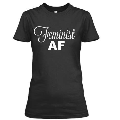 Feminist Af Shirt Feminist As F Graphic Tee Feminist Tee