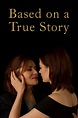 Watch Based on a True Story (2017) Free Online