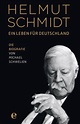 ISBN 9783841903433 "Helmut Schmidt - Ein Leben für Deutschland - Die ...