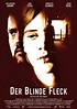 DER BLINDE FLECK – Claussen Putz Filmproduktion, München