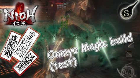 Fr Nioh Onmyo Magic Build Testonmyo Youtube