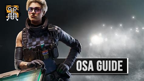 Osa Operator Guide Rainbow Six Siege Deutsch Youtube