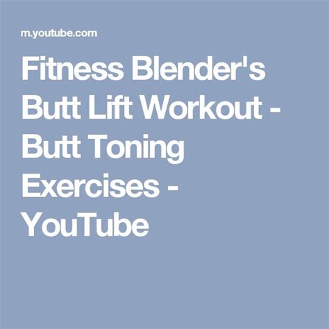 Fitness Blenders Butt Lift Workout Butt Toning Exercises Butt