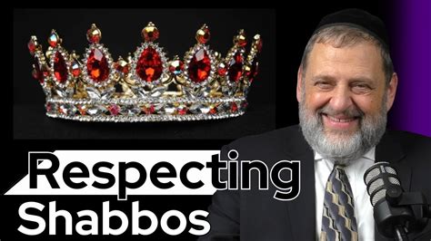 Respecting Shabbos Ep 210 Youtube