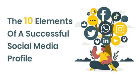 10 Elements Of A Successful Social Media Profile Gambaran