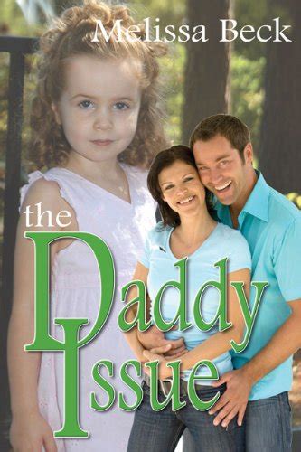 The Daddy Issue Ebook Melissa Beck Kindle Store