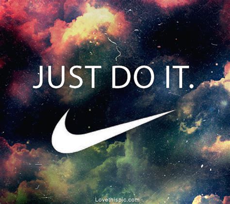 Just Do It Pictures Photos And Images For Facebook Tumblr