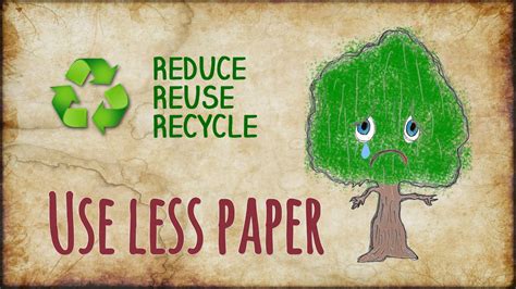 Use Less Paper And Save Trees Youtube