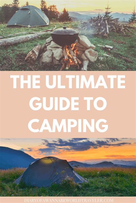 The Ultimate Guide To Camping Diary Of A Wanna Be World Traveler