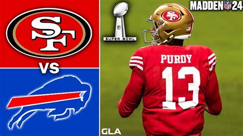 49ers Vs Bills Simulation Super Bowl 58 Madden 24 Ps5 Youtube