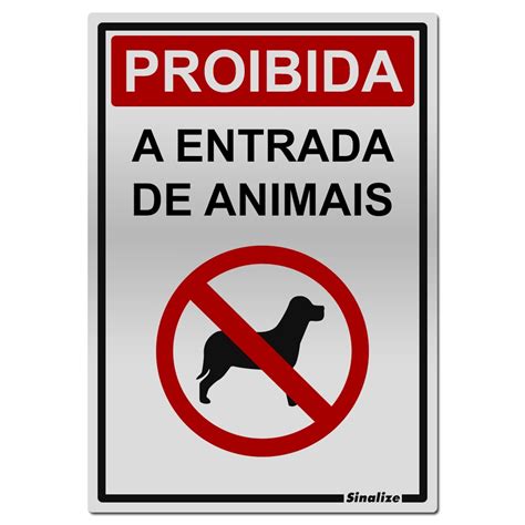 é Proibida A Entrada De Animais