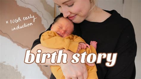 Early Induction Birth Story Youtube