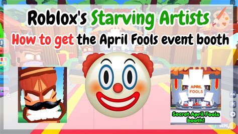 FULL GUIDE HOW TO GET APRIL FOOLS EVENT BOOTH Roblox Starving