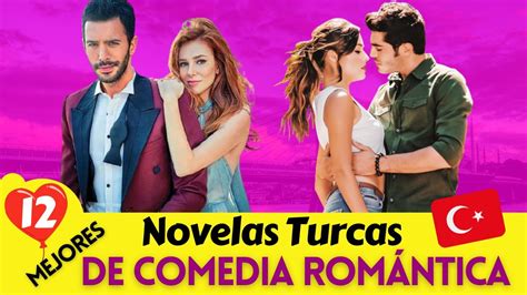12 Mejores Novelas Turcas 🇹🇷 De Comedia Romantica 😍 ️ Youtube
