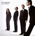 Under The God (Tin Machine) | The Bowie Bible