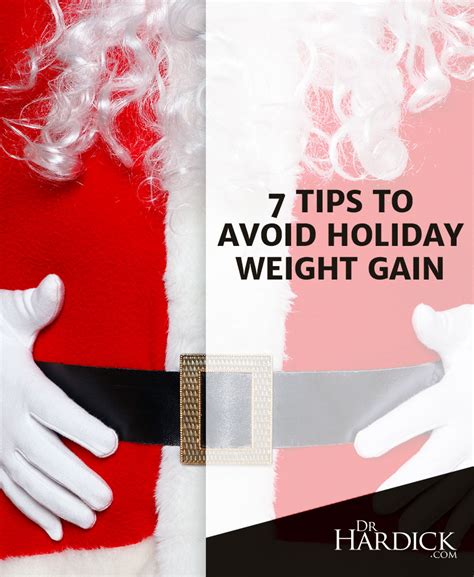 7 Quick Tips To Avoid Holiday Weight Gain Drhardick