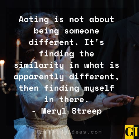 Best And Inspirational Acting Quotes And Sayings