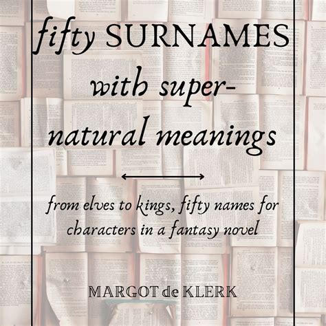 Fifty Surnames With Supernatural Meanings Last Names For Characters