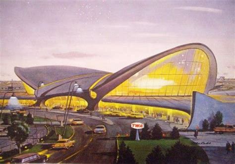 The Future Looked So Great In The Past Twa Terminal At Jfk Airport