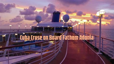 our first fathom adonia cuba cruise youtube