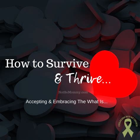 How To Survive And Thrive Infertility Childless Blog Not So Mommy™