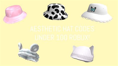 Aesthetic Hat Codes Under Robux Works On Roblox Bloxburg
