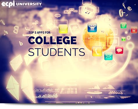 Top 5 Apps Every College Student Should Have On Their Smartphone Ecpi