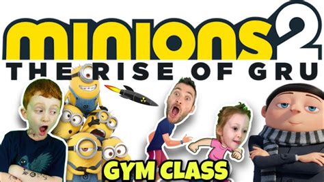 Kids Workout Minions 2 Rise Of Gru Gym Class Video Game Exercise For