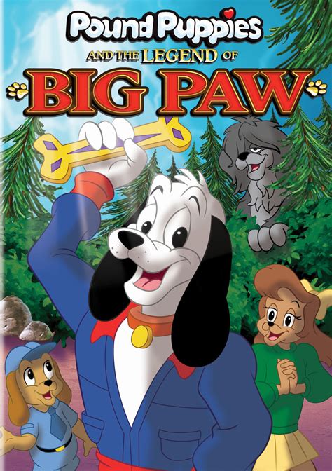 Pound Puppies And The Legend Of Big Paw Full Cast Crew Tv Guide