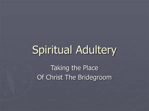 Ppt Spiritual Adultery Powerpoint Presentation Free Download Id