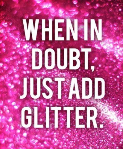 Funny Glitter Quotes Quotesgram