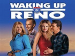 Waking Up in Reno - Movie Reviews