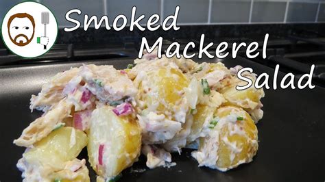 Smoked Mackerel Salad Recipe Youtube