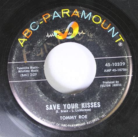 Tommy Roe 45 Rpm Save Your Kisses Sheila Music