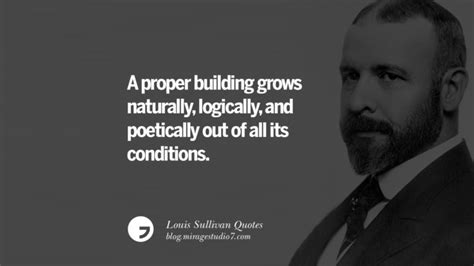 8 Louis Sullivan Quotes On Skyscrapers And Modern Architecture