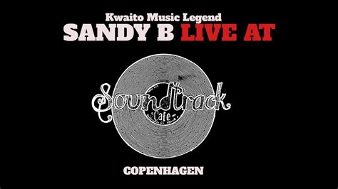 Sandy B Live At Soundtrack Cafe Copenhagen Youtube